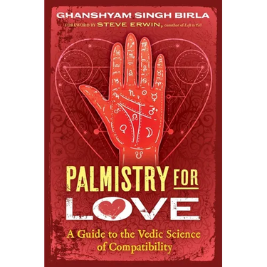 Palmistry for Love: A Guide to the Vedic Science of Compatibility