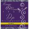 Messages & Reminders from D.P. - Divine Parent: Volume I