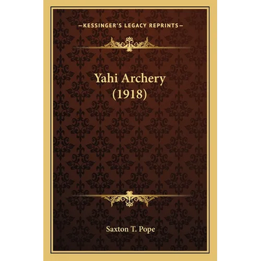 Yahi Archery (1918)