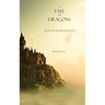 A Fate of Dragons: Book #3 in the Sorcerer's Ring
