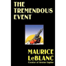 The Tremendous Event