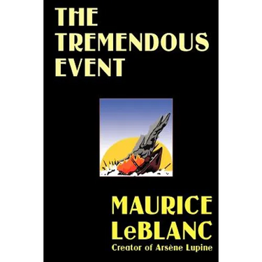 The Tremendous Event