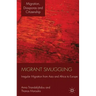 Migrant Smuggling: Irregular Migration from Asia and Africa to Europe