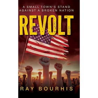 Revolt: A Small Town's Stand Against A Broken Nation
