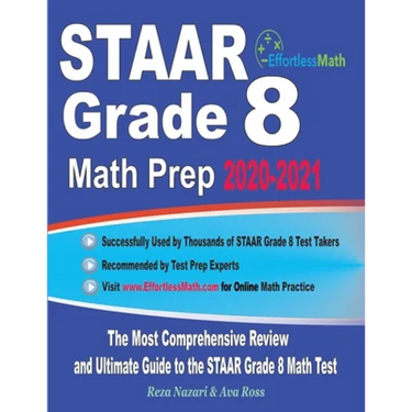 STAAR Grade 8 Math Prep 2020-2021: The Most Comprehensive Review and Ultimate Guide to the STAAR Math Test