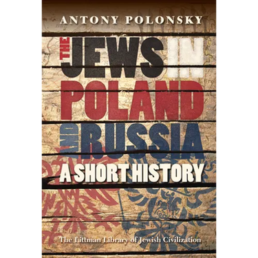 The Jews in Poland and Russia: A Short History
