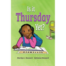 Is It Thursday Yet?