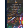 Legends and Superstitions of the Sea and of Sailors in All Lands and at All Times