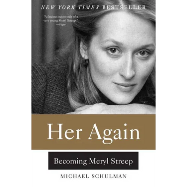 Her Again: Becoming Meryl Streep