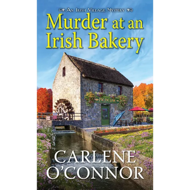 Murder at an Irish Bakery: An Enchanting Irish Mystery