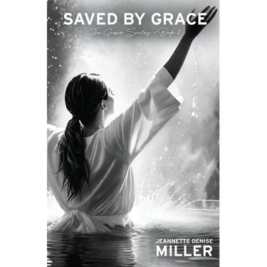 Saved by Grace: The Grace Series - Book 2