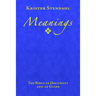 Meanings: The Bible as Document and as Guide