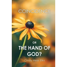 Coincidence or the Hand of God?
