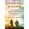 Opening Doors: The Unlikely Alliance Between the Irish and the Jews in America