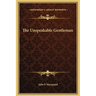 The Unspeakable Gentleman