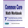 Common Core Math Workbook: 7th Grade Math Exercises, Activities, and Two Full-Length Common Core Math Practice Tests