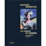 Raphaël Barontini: We Could Be Heroes