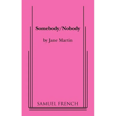 Somebody/Nobody