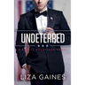 Undeterred