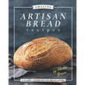 Amazing Artisan Bread Recipes: A Classic Cookbook for Bread Lovers