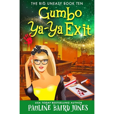 Gumbo Ya-Ya Exit: The Big Uneasy 10
