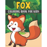 Fox Coloring Book For Kids: 50 Baby Fox Coloring Pages