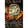 The Empress of Fire: A Fantasy Romance