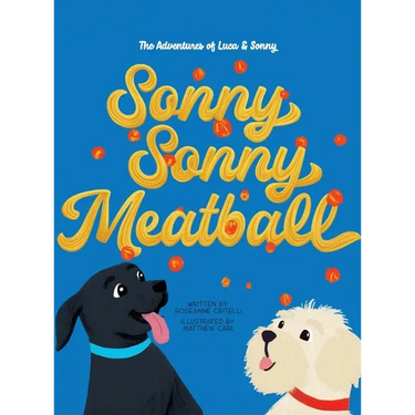 The Adventures of Luca & Sonny: Sonny Sonny Meatball