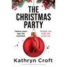 The Christmas Party: An absolutely gripping psychological thriller novella