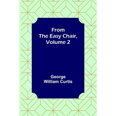 From the Easy Chair, Volume 2