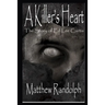 A Killers Heart: The Story of Ed Lee Curtis