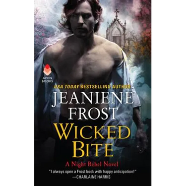 Wicked Bite: A Night Rebel Novel