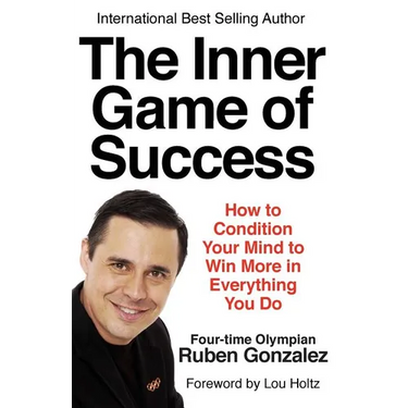 The Inner Game of Success