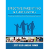 Effective Parenting and Caregiving: Practical Guidelines from Psychological Science