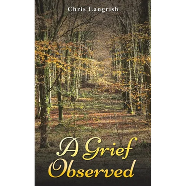 A Grief Observed