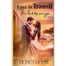 Love in Transit - The Last Stop Was You