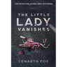 The Little Lady Vanishes: The Detective Joanna Best Mysteries Book 3
