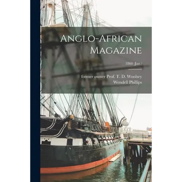 Anglo-African Magazine; 1860 (Jan.)