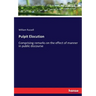 Pulpit Elocution: Comprising remarks on the effect of manner in public discourse