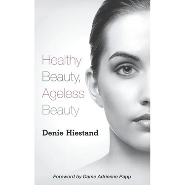 Healthy Beauty, Ageless Beauty