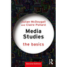 Media Studies: The Basics
