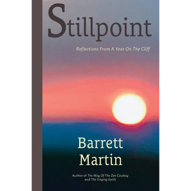 Stillpoint: Reflections From A Year On The Cliff