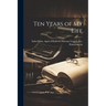 Ten Years of My Life