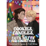 Cookies, Candles, and Cute Butts for Christmas