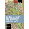 Critical Reflexive Research Methodologies: Interdisciplinary Approaches