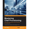 Mastering Chef Provisioning
