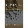 Hostage: The Arbhal Series