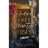 Where Reckless Hearts Whisper