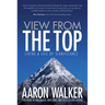 View from the Top: Living a Life of Significance