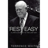 Rest Easy: A Life's Journey to the Last Day